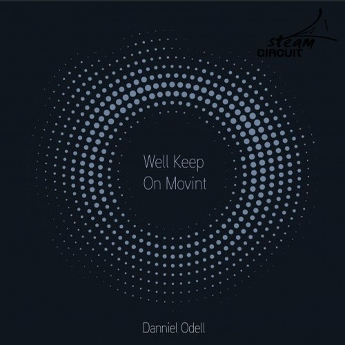 Danniel Odell - Well Keep On Movint [CAT64042]
